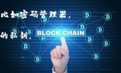 在这里，我无法为您提供关于TPWallet私钥掉了怎么