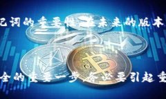 通常情况下，TP Wallet（或其他加密货币钱包）的