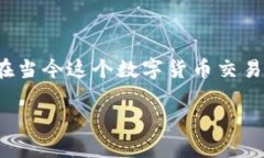 关于“tpwallet被骗钱了能追回嘛”，这个问题无疑