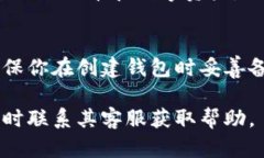 在苹果设备上下载TPWallet软件的步骤相对简单。